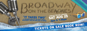 Broadway Returns To The Northern Beaches With IT TAKES TWO 