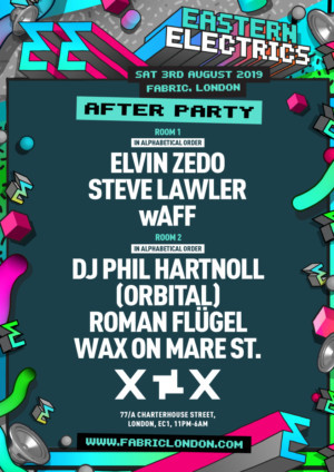 Eastern Electrics Festival Announce After Party At Fabric And VVIP Package 