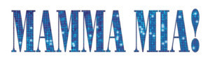 Greendale Community Theatre Presents MAMMA MIA! 