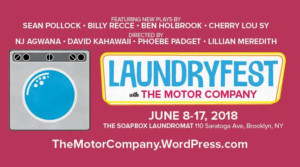 The Motor Company Launches New Site Specific Laundry Play Festival! Image