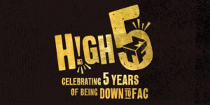 Musical Theatre Factory Presents HIGH 5: Celebrating 5 Years Of Being Down To FAC  Image