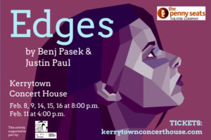 Ann Arbor's Penny Seats Bring Pasek and Paul's EDGES Back to Kerrytown Concert House 