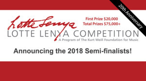 Semifinalists Announced For The 2018 Lotte Lenya Competition 