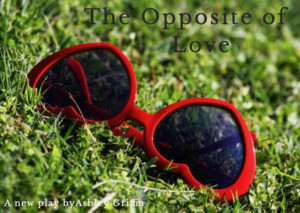 Ashley Griffin's New Play THE OPPOSITE OF LOVE To Receive Reading At A.R.T. Image