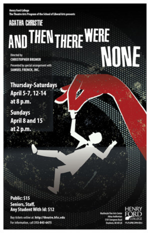 Henry Ford College Presents AND THEN THERE WERE NONE 