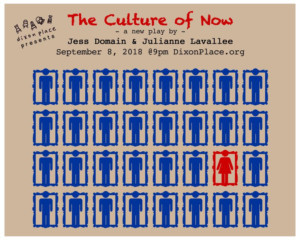 THE CULTURE OF NOW Makes World Premiere at Dixon Place Image