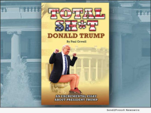 Author Paul Orwell Pens New Book On Donald Trump 