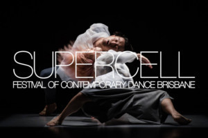 Supercell Dance Festival Returns To Brisbane For Second Year To Entertain, Educate And Delight Image