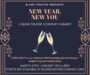 Blank Theatre Company To Present NEW YEAR, NEW YOU Cabaret 