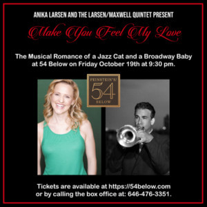 Anika Larsen And The Larsen/Maxwell Quintet Present  MAKE YOU FEEL MY LOVE Image