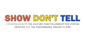 Arts Symposium Show Don't Tell Announced Image