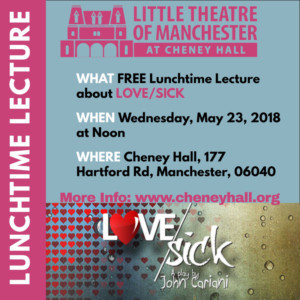 Little Theatre Of Manchester's Popular Lunchtime Lecture Series Continues With LOVE/SICK 