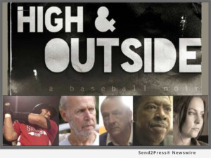 Julien Dubuque International Film Festival Closing Film Is HIGH & OUTSIDE: A BASEBALL NOIR 