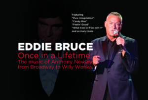 Once In A Lifetime:  Eddie Bruce Celebrates Anthony Newley Image