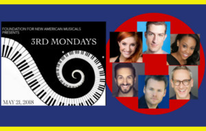 Foundation For New American Musicals Returns To Sterling's With A New Edition Of 3RD MONDAYS 