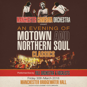 An Evening Of Motown And Northern Soul, Performed By A Full Orchestra, To Take Place In Manchester 