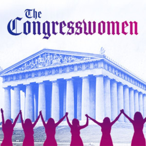 THE CONGRESSWOMAN Opens at New York International Fringe Festival, 10/14  Image