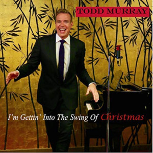Vocalist And Recording Artist Todd Murray Releases New Holiday Single And Music Video 'I'm Getting Into The Swing Of Christmas' 