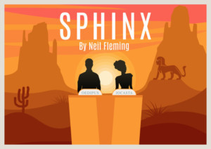 Voyage Theater Compay Presents SPHINX By Neil Fleming Image