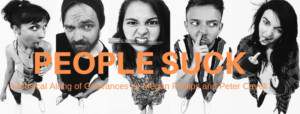 PEOPLE SUCK Gets Australian Premiere At Melbourne One Act Play Festival 