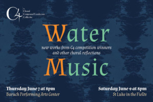 C4: The Choral Composer/Conductor Collective Presents 'Water Music' Image