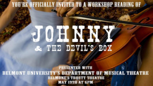 JOHNNY & THE DEVIL'S BOX: A Workshop Reading Comes to Belmont's Troutt Theatre.  Image