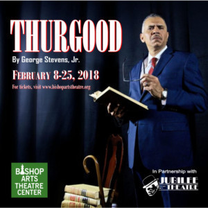 THURGOOD by George Stevens Jr. Presented in Partnership with Jubilee Theatre Image