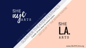 She NYC Arts Announces Lineup For 2018 Summer Theater Festivals In New York And Los Angeles Image