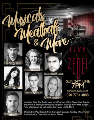 West End Actors Join Forces At London's Prestigeous Live At Zedel For MUSICALS, MEAT LOAF & MORE 