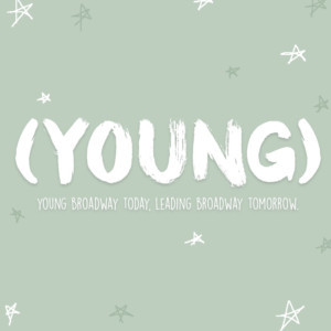 (YOUNG) Broadway Series Returns to The Green Room 42 Tonight  Image