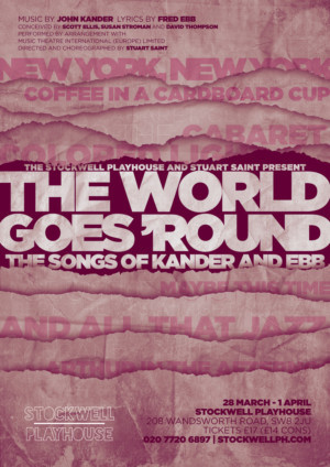 Revival Of THE WORLD GOES 'ROUND To Open For A Limited Run At The Stockwell Playhouse Image