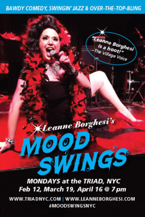 Leanne Borghesi's Comedic Theatrical Cabaret MOOD SWINGS  Extended At The TRIAD  Image