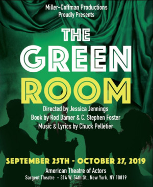 THE GREEN ROOM - A New Musical Arrives Off-Broadway September 2019 Image