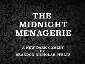 The Bardic Bastards Cordially Invites You To THE MIDNIGHT MENAGERIE At The Hollywood Fringe Image