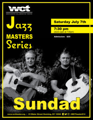 Westchester Collaborative Theater Presents Fusion New Age Acoustic Band Sundad Image
