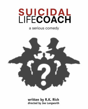 SUICIDAL LIFE COACH: A Serious Comedy, Premieres At The Hudson Guild Theatre Next Week  Image