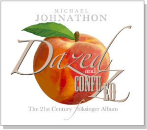 Folksinger Michael Johnathon Releases New Album, DAZED & CONFUZED 