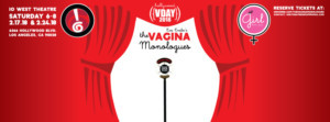 Girl Theatre Group Presents The Official V-Day Hollywood Benefit Performance Of THE VAGINA MONOLOGUES 