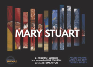 Hedgepig Ensemble Theatre Presents Friedrich Schiller's MARY STUART Image