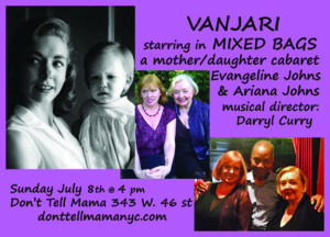 VANJARI: The Mother/Daughter Cabaret Debuts July 8th 