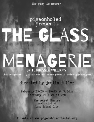 Pigeonholed Presents The Classic American Memory Play,  THE GLASS MENAGERIE Image