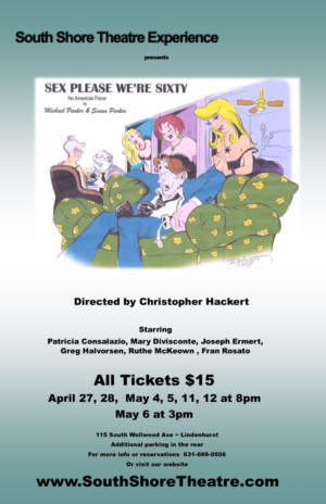 South Shore Theatre Experience Presents SEX PLEASE, WE'RE SIXTY Image