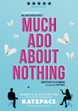 Directorial Debut For Mischief Theatre Member With Exploding Whale's 5* Revival Of MUCH ADO ABOUT NOTHING  Image