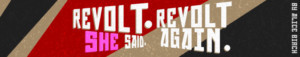 The UC San Diego Department Of Theatre And Dance Presents REVOLT. SHE SAID. REVOLT AGAIN.  Image