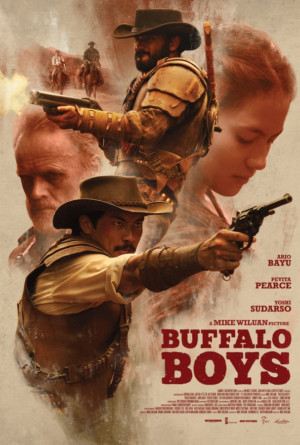 Indonesian Western BUFFALO BOYS By Mike Wiluan Comes To Select Theaters, OnDemand, & Digital 