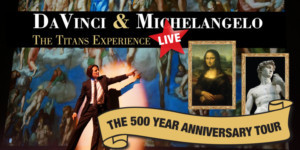 DaVinci & Michelangelo Theatre Performance Announces Six Shows In Denver Image