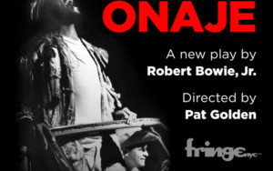 ONAJE To Premiere At FringeNYC In October Image