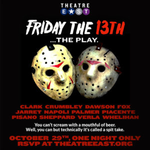 Theatre East Presents A Halloween Reading Of FRIDAY THE 13TH Image