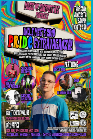 Coney Island Presents Uncle Meg's 2019 PRIDE Extravaganza Image