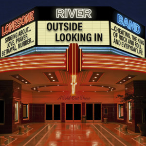 Lonesome River Band's OUTSIDE LOOKING IN Carries Themes Steeped In Bluegrass Tradition  Image